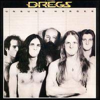 Dixie Dregs : Unsung Heroes